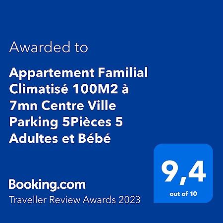 Appartement Climatise 100M2 7Mn Centre Ville Garage 5Pieces 5 Adultes Bebe Arrivee Autonome ดีจอง ภายนอก รูปภาพ