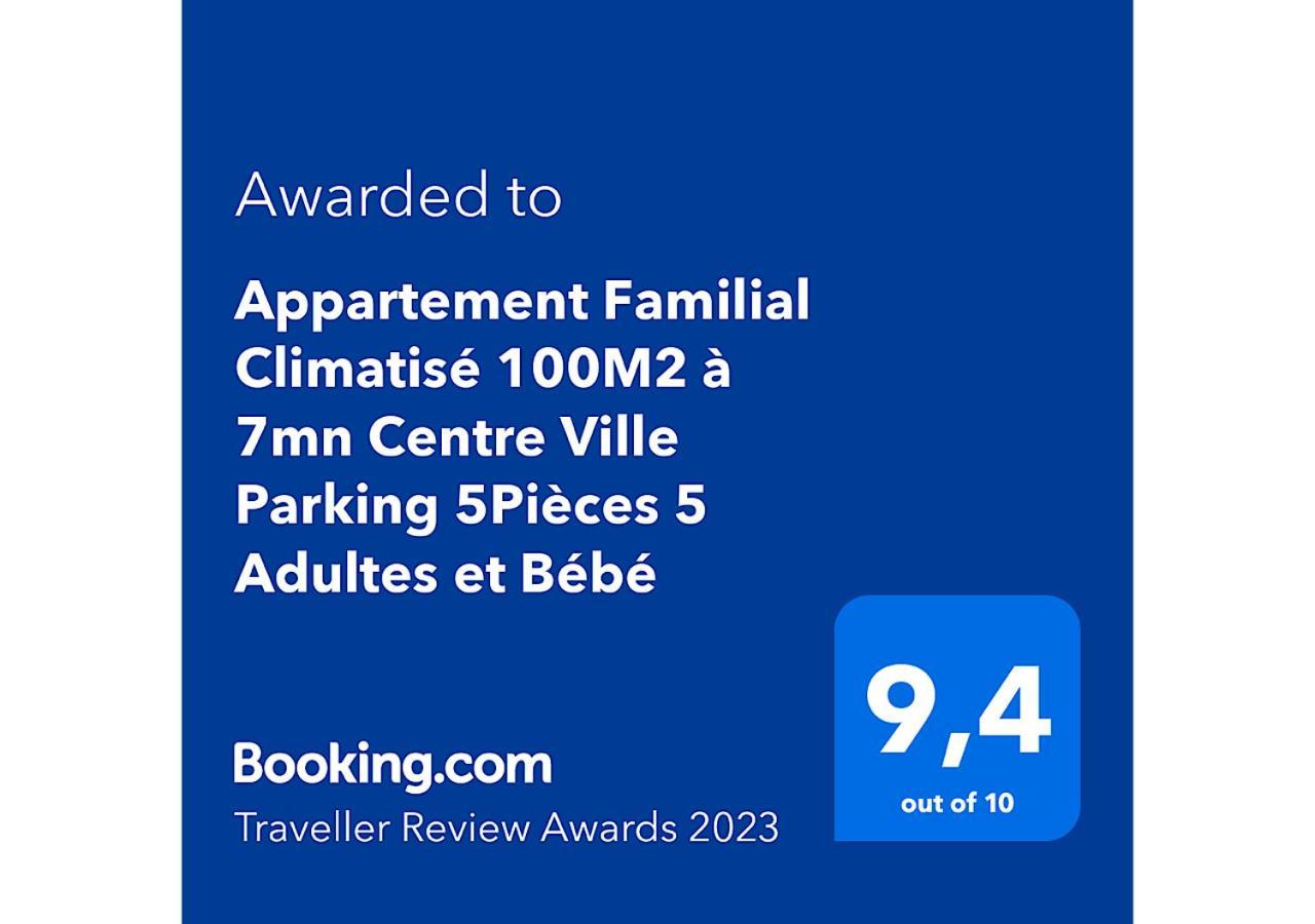 Appartement Climatise 100M2 7Mn Centre Ville Garage 5Pieces 5 Adultes Bebe Arrivee Autonome ดีจอง ภายนอก รูปภาพ
